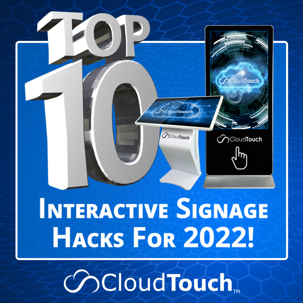 Cloud-Touch-Top-10-Interactive-Signage-Hacks-For-2022-Events